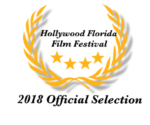 Hollywood Florida Film Festival, Official Selection